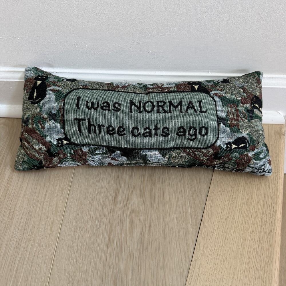 Cat Tapestry Decorative Pillow 16” X 7” I Was Normal Three Cats Ago - Picture 1 of 8